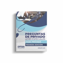 ﻿LIBRO PREGUNTAS DE PRIVADO LEYES ESPECIALES - FASE PRIVADA﻿